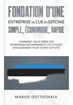 Fondation d'une entreprise de l'UE en Estonie
