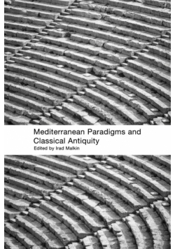 Mediterranean Paradigms and Classical Antiquity