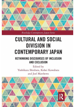 Cultural and Social Division in Contemporary Japan