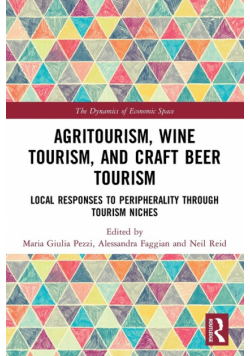 Agritourism, Wine Tourism, and Craft Beer Tourism