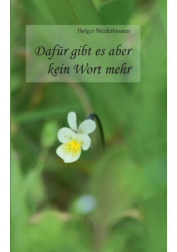 Dafür gibt es aber kein Wort mehr