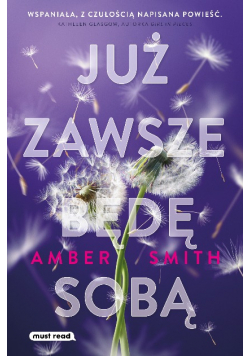 Już zawsze będę sobą