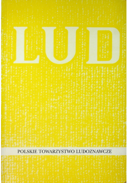 Lud Organ Polskiego Towarzystwa Ludoznawczego tom LXXXIV