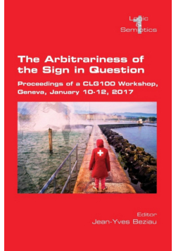 The Arbitrariness of the Sign in Question