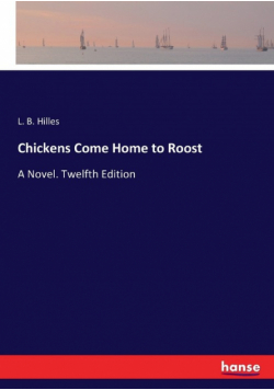 Chickens Come Home to Roost