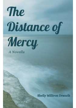 The Distance of Mercy