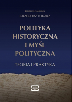 Polityka Historyczna I Myśl Polityczna