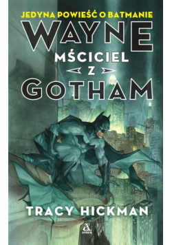 Wayne: Mściciel z Gotham