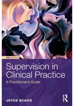 Supervision in Clinical Practice