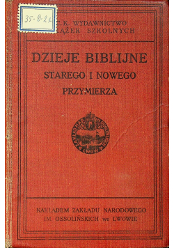 Dzieje Biblijne starego i nowego przymierza 1914 r