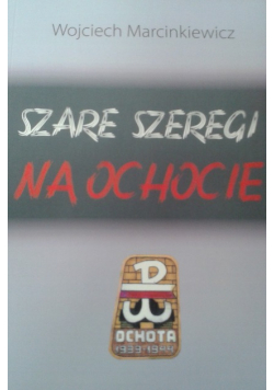 Szare Szeregi na Ochocie