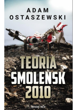 Teoria. Smoleńsk 2010