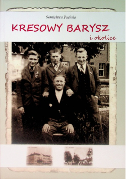 Kresowy Barysz i okolice