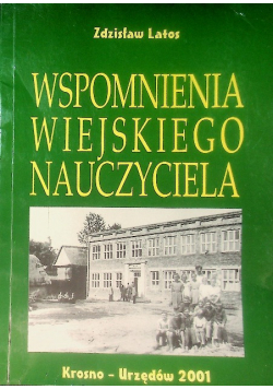 Wspomnienia wiejskiego nauczyciela