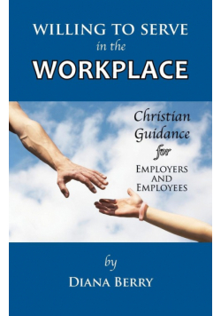 Willing to Serve in the Workplace