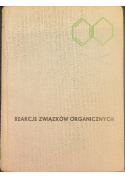 Reakcja związków organicznych