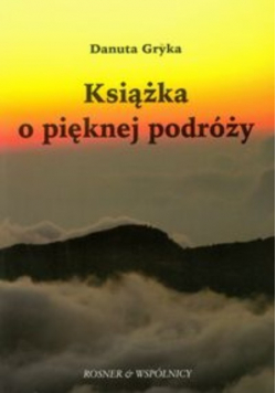 Książka o pięknej podróży