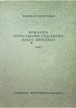 Równania różniczkowe cząstkowe rzędu drugiego Część 1