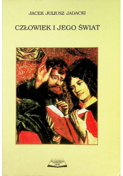 Człowiek i jego świat
