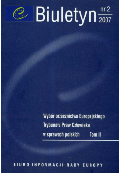 Wybór orzecznictwa Europejskiego t.2/2007