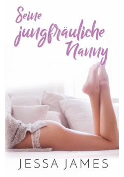 Seine jungfräuliche Nanny