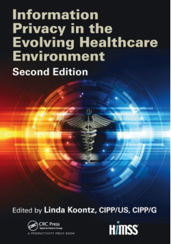 Information Privacy in the Evolving Healthcare Environment