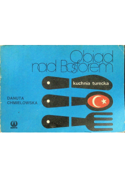 Obiad nad Bosforem  Kuchnia turecka