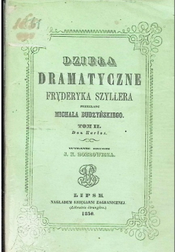 Dzieła dramatyczne Fryderyka Szyllera Tom 2 1950 r.