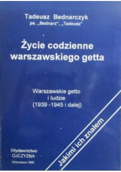 Życie codzienne warszawskiego getta