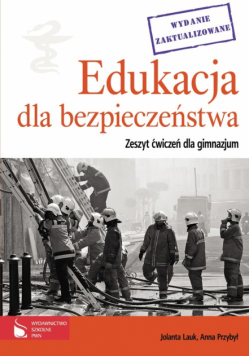 Edukacja dla bezpieczeństwa zeszyt ćwiczeń