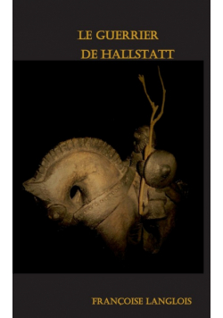 Le Guerrier de Hallstatt