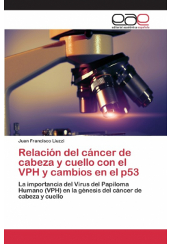 Relación del cáncer de cabeza y cuello con el VPH y cambios en el p53