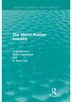 The World Rubber Industry (Routledge Revivals)