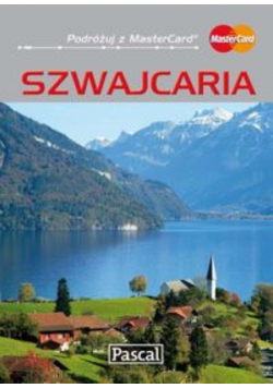 Szwajcaria. Przewodnik ilustrowany