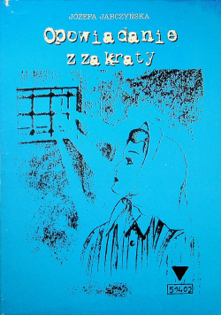 Opowiadanie zza kraty