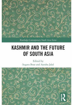 Kashmir and the Future of South Asia