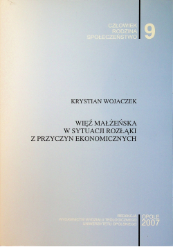 Więź małżeńska w sytuacji rozłąki z przyczyn ekonomicznych