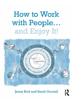 How to Work with People... and Enjoy It!