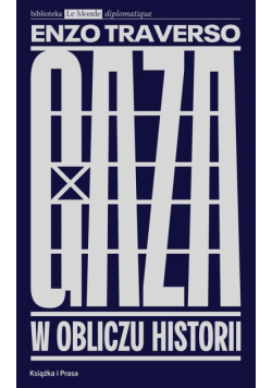 Gaza. W obliczu historii