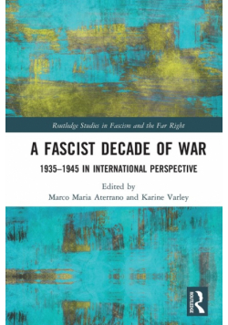 A Fascist Decade of War