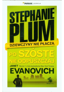 Stephanie Plum Po szóste nie odpuszczaj