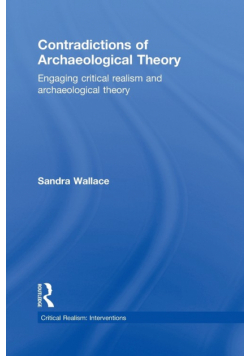 Contradictions of Archaeological Theory