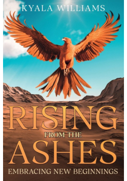 Rising from the Ashes