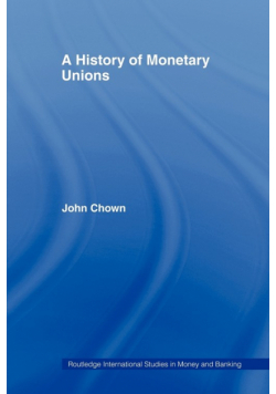 A History of Monetary Unions