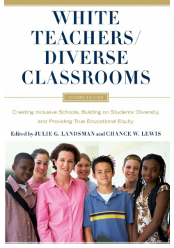 White Teachers / Diverse Classrooms