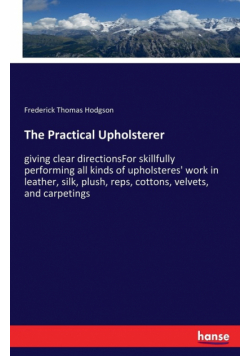 The Practical Upholsterer