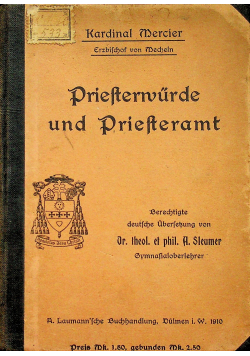 Priesterwurde und Priesteramt 1910r