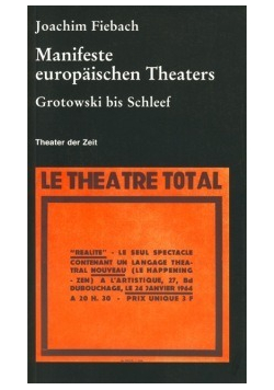 Manifeste europaischen Theaters