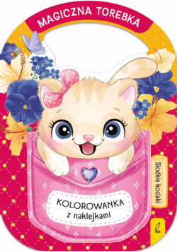 Słodkie kociaki. Magiczna torebka