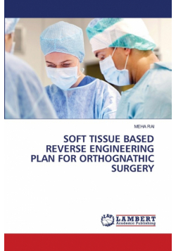 Soft Tissue Based Reverse Engineering Plan For Orthognathic Surgery